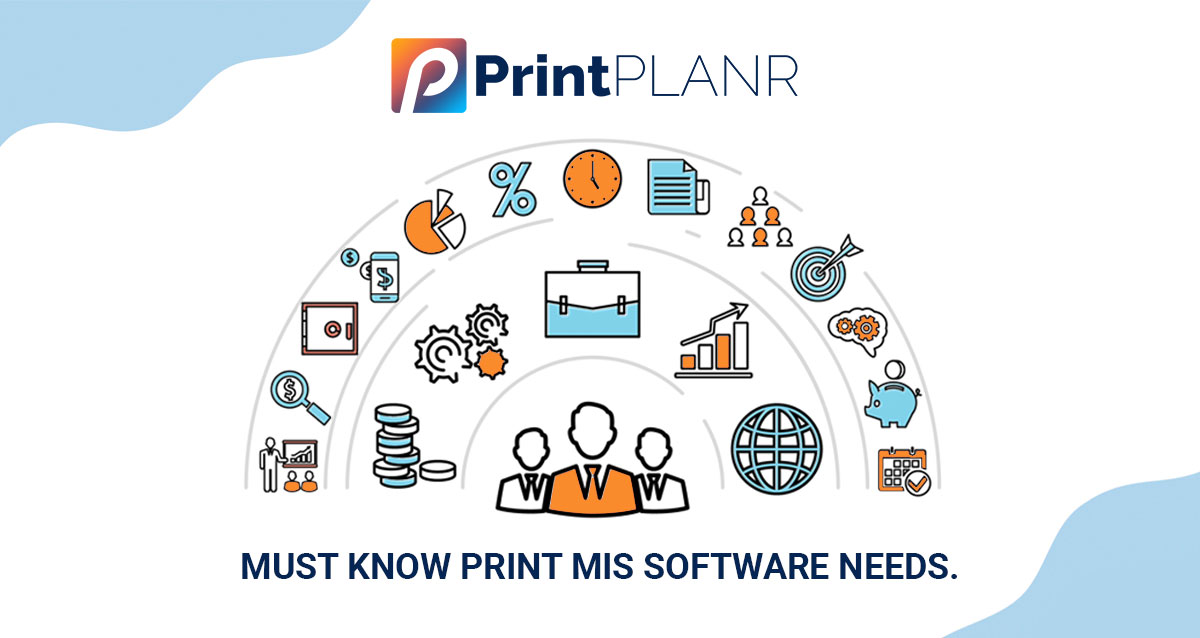 Key-Factors-to-Consider-in-a-Print-MIS-Software Key-Factors-to-Consider-in-a-Print-MIS-Software