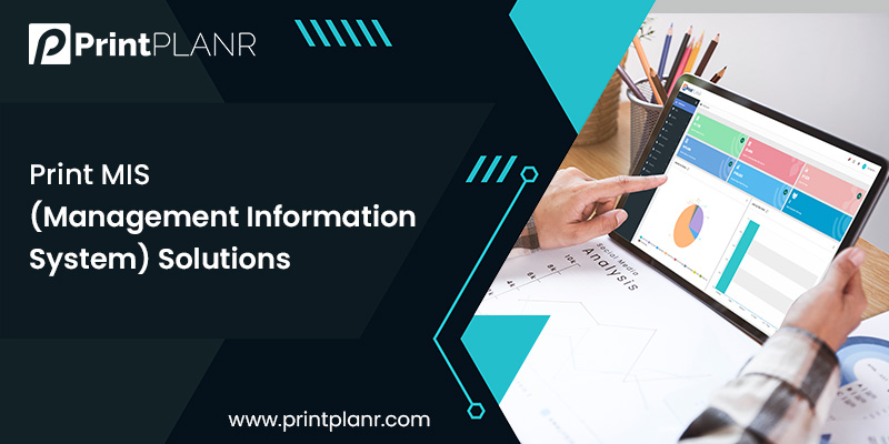 Print-MIS-Management-Information-System-Solutions Print-MIS-Management-Information-System-Solutions
