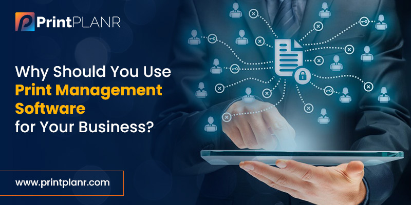 Reason-to-Use-Print-Management-Software-for-Your-Business Reason-to-Use-Print-Management-Software-for-Your-Business