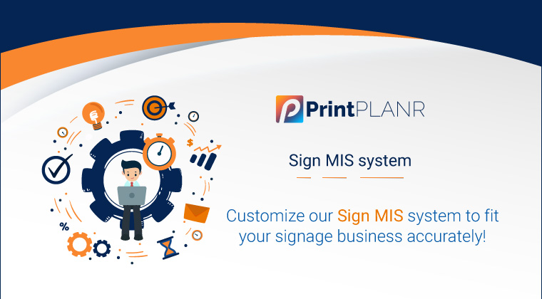 Sign MIS Software_PrintPLANR Sign MIS Software_PrintPLANR